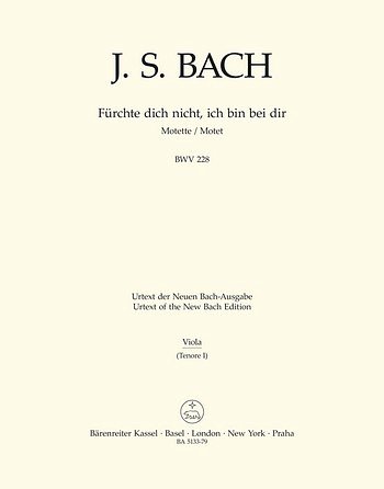 J.S. Bach: Fürchte dich nicht, ich bin bei dir BWV 228
