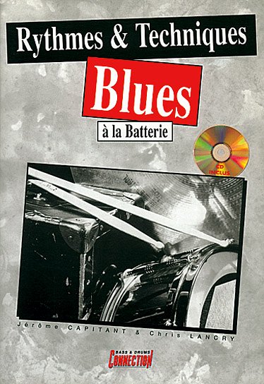 Rythmes & Techniques Blues à la Batterie , Schlagz (Bu+CD)
