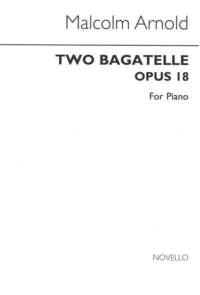 M. Arnold: Two Bagatelles For Piano Op.18, Klav