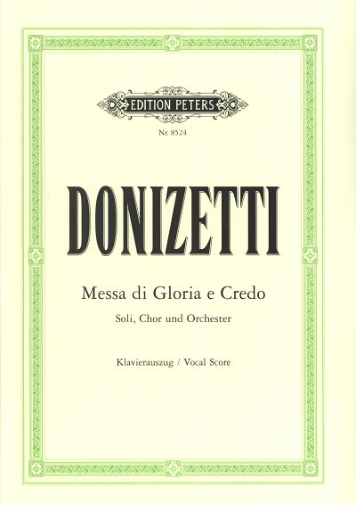 G. Donizetti: Messa Di Gloria E Credo C-Dur