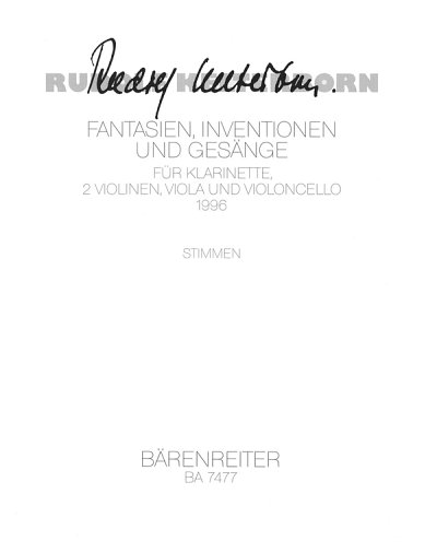 R. Kelterborn: Fantasien, Inventionen und Gesänge für Klarinette, 2 Violinen, Viola und Violoncello (1996)