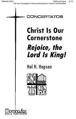 H. Hopson: Christ Is Our Cornerstone Rejoice, Lord I (Part.)