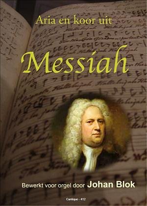 G.F. Händel: Aria & Koor (Uit Messiah), Org