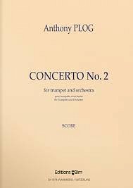 A. Plog: Trumpet Concerto N° 2, TrpOrch (Part.)