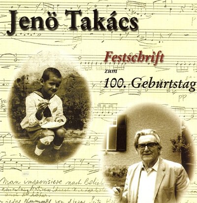 C. Heindl:  Jenö Takács - Festschrift zum 100. Geburtst (Bu)
