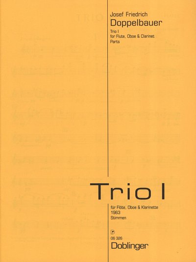 J.F. Doppelbauer: Trio Nr. 1, FlObKlar (Stsatz)
