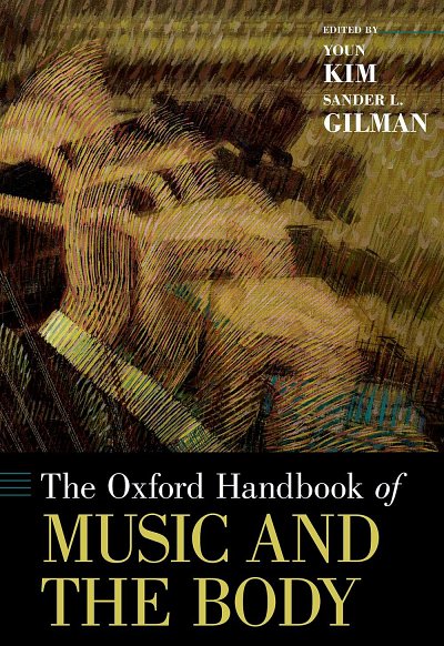 The Oxford Handbook of Music and the Body