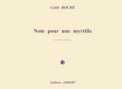 C. Roche: Note Pour Une Myrtille (Bu)