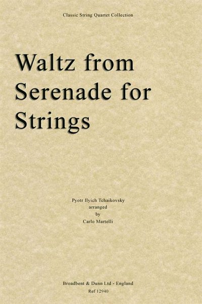 P.I. Tschaikowsky: Waltz from Serenade for, 2VlVaVc (Stsatz)