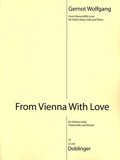 G. Wolfgang: From Vienna With Love, VlVlaVcKlav (Pa+St)