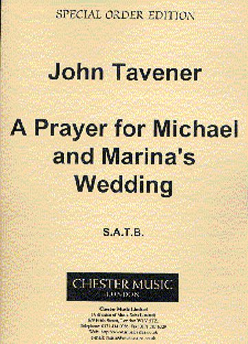 J. Tavener: A Prayer For Michael And Marina's Wedding