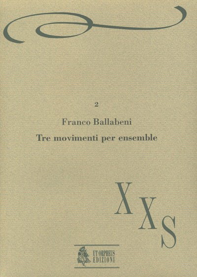 F. Ballabeni: 3 Movimenti per ensemble, Kamens (Part.)