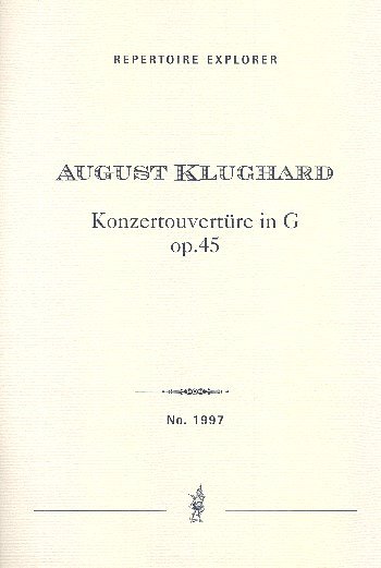 A. Klughardt: Konzert-Ouvertüre G-Dur op.45