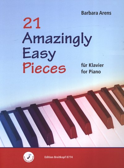 B. Arens: 21 Amazingly Easy Pieces, Klav