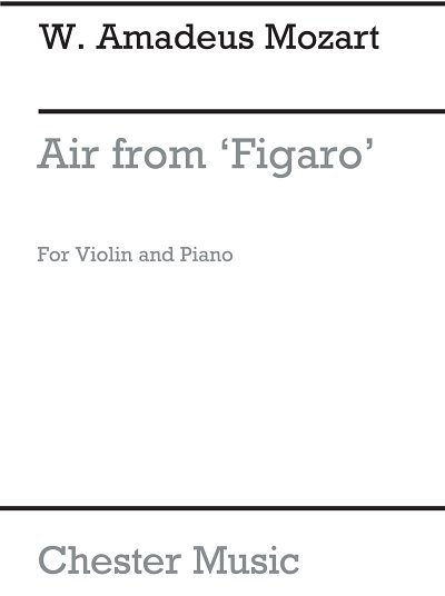 W.A. Mozart: Air From Figaro (Violin/Pian, VlKlav (KlavpaSt)