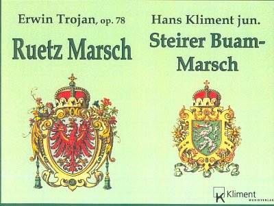 AQ: E. Trojan: Ruetz Marsch + Steirer Buam Marsch,  (B-Ware)