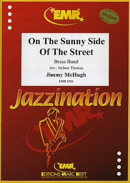 J. McHugh: On the Sunny Side of the Street, Brassb