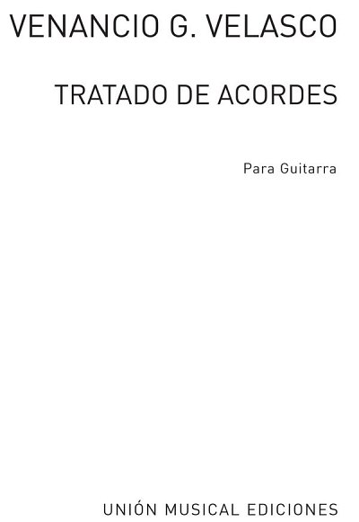 G. Velasco: Tratado de acordes para guitarra, Git