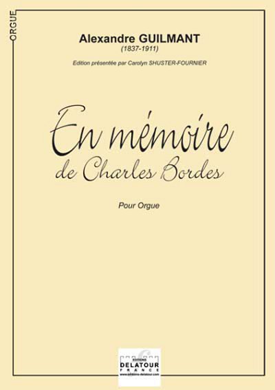 GUILMANT Alexandre: En mémoire de Charles Bordes für Orgel