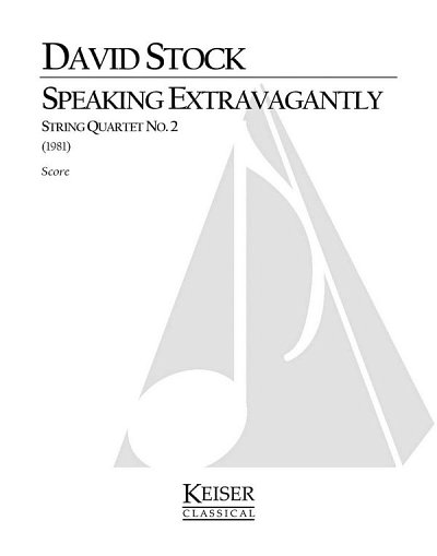 D. Stock: Speaking Extravagantly: String Qu, 2VlVaVc (Part.)