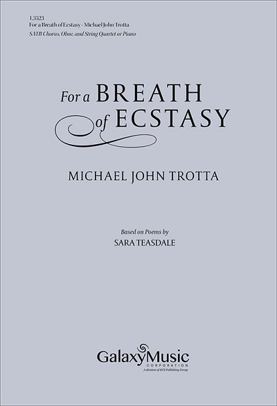 M.J. Trotta: For a Breath of Ecstasy