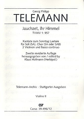 G.P. Telemann: Jauchzet, ihr Himmel TVWV 1:957; Kantate zum 