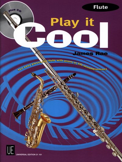 AQ: J. Rae: Play it cool - Flute, Fl;Klav (+CD) (B-Ware)