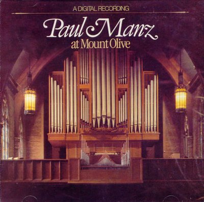 P. Manz: Paul Manz At Mount Olive (CD)