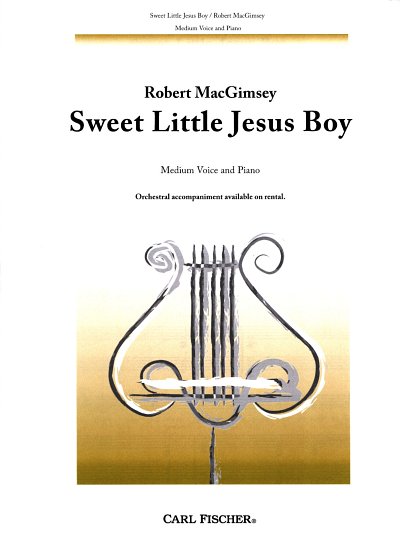 M. Robert: Sweet Little Jesus Boy, GesMKlav