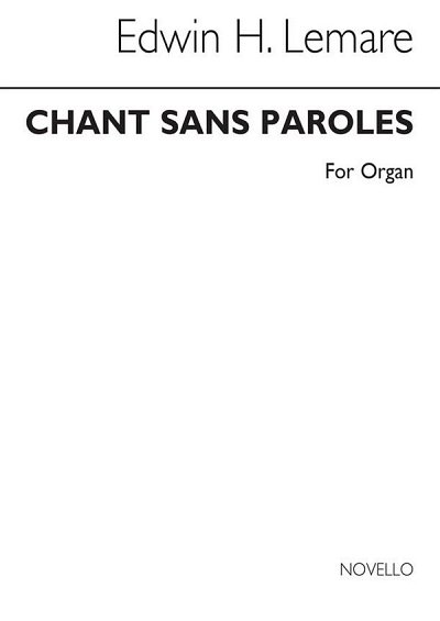 E.H. Lemare: Chant Sans Paroles, Org