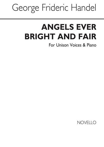 G.F. Händel: Angels Ever Bright Unison (Chpa)