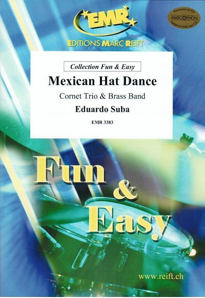 E. Suba: Mexican Hat Dance (3 Cornets), 3KornBlech