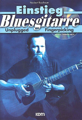 Roschauer Norbert: Einstieg Bluesgitarre Unplugged Fingerpic