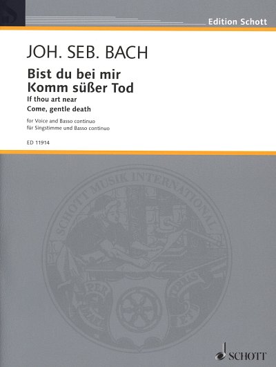 J.S. Bach: Bist du bei mir BWV 508 + Komm sü, GesTiKlav (Bu)
