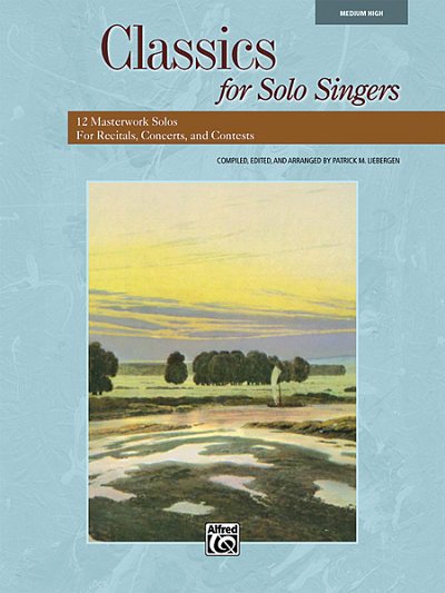 P.M. Liebergen: Classics for Solo Singers, Ges (Bu)