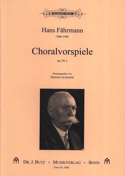 H. Faehrmann: Choralvorspiele op.59,1, Orgel