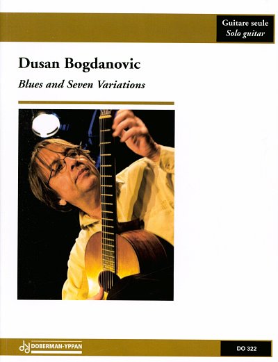 D. Bogdanovic: Blues and Seven Variations, Git