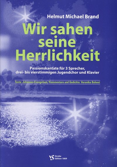 Brand Helmut Michael: Wir Sahen Seine Herrlichkeit