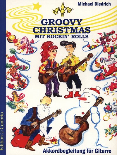 Diedrich Michael: Groovy Christmas Mit Rockin' Rolls