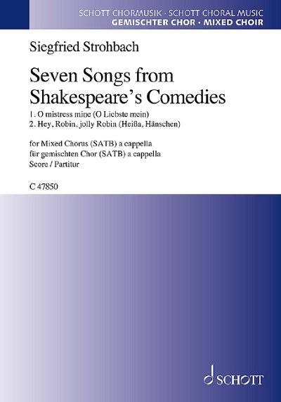 S. Siegfried: Seven Songs from Shakespeare's Co, GCh4 (Chpa)