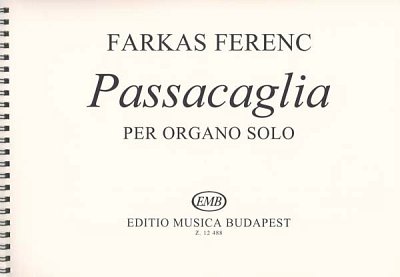 F. Farkas: Passacaglia, Org (Spiral)