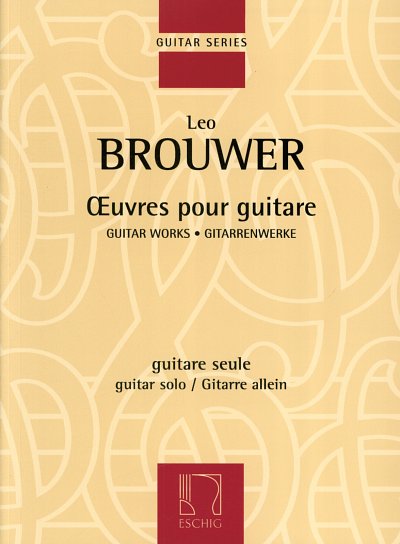 L. Brouwer: _uvres pour guitare, Git