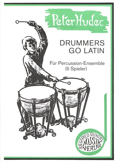 P. Hudec: Drummers Go Latin, 6Schl (Pa+St)