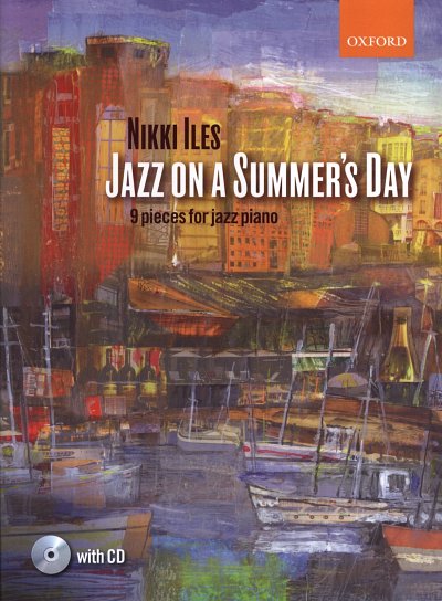 N. Iles: Jazz on a Summer's Day, Klav (+CD)