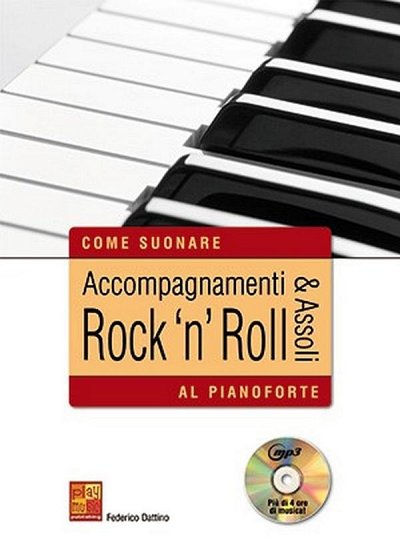 Come suonare ccompagnamenti & Assoli Rock 'n' Roll al pianoforte di Federico Dattino