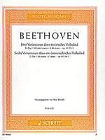L. van Beethoven: Drei Variationen über ein irisches Volkslied Es-Dur / Sechs Variationen über ein österreichisches Volkslied C-Dur op. 105/4 und 3