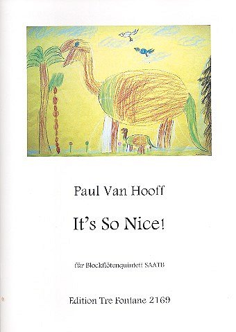 Hooff Paul Van: It's So Nice