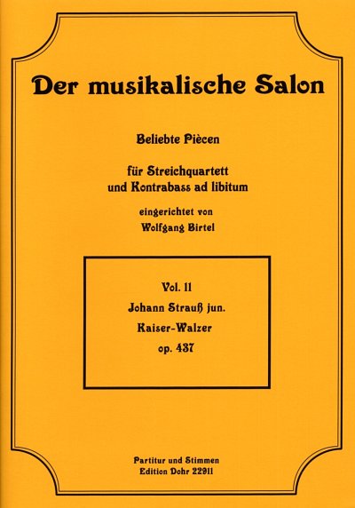 J. Strauß (Sohn): Kaiser-Walzer op. 437, 4/5Str (Pa+St)