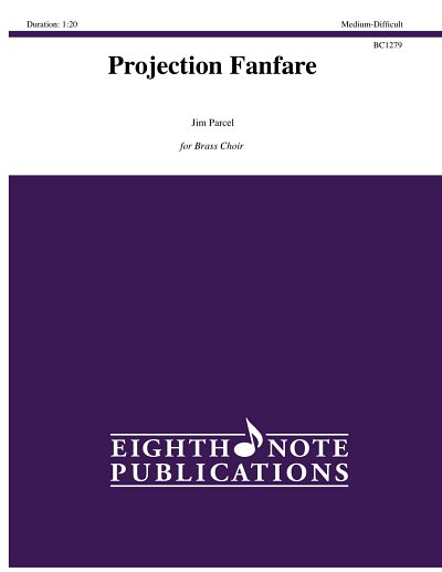 J. Parcel: Projection Fanfare, 10Blech (Pa+St)