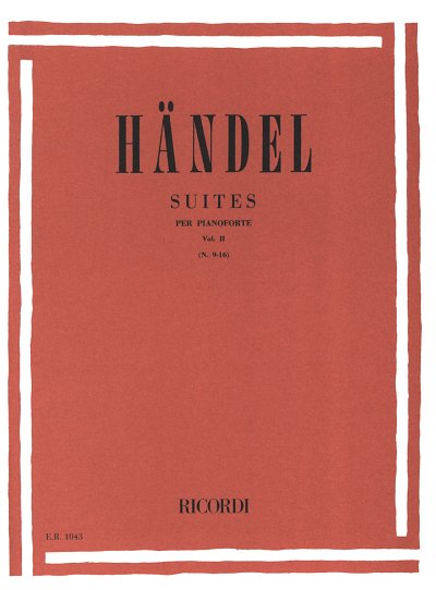 G.F. Haendel: Suites Per Clavicembalo